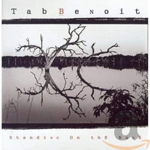 Tab Benoit-Standing on the Bank