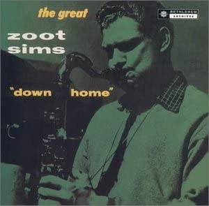 Zoot Sims- Down home