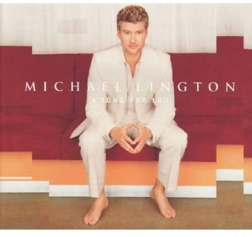 Michael Lington- A Song for you