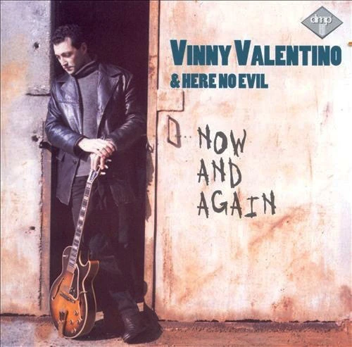 Vinny Valentino & Here no Evil- Now and Again